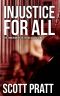 [Joe Dillard 03] • Injustice for All (Joe Dillard Series Book 3)